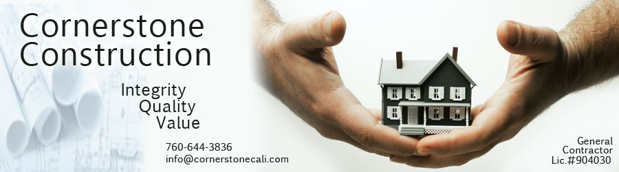 Cornerstone Construction - Integrity, Quality, Value